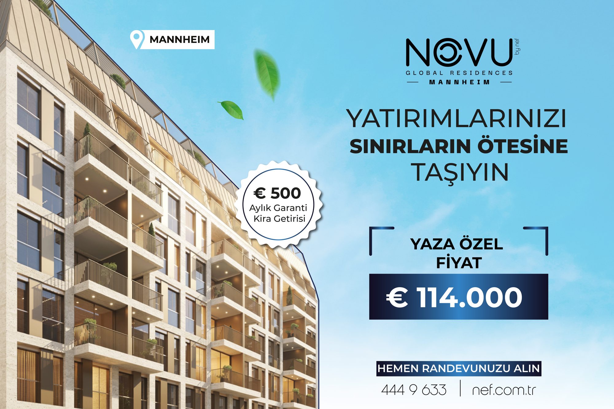Nef, Yatırımlarınızı Sınırların Ötesine Taşıyor.
